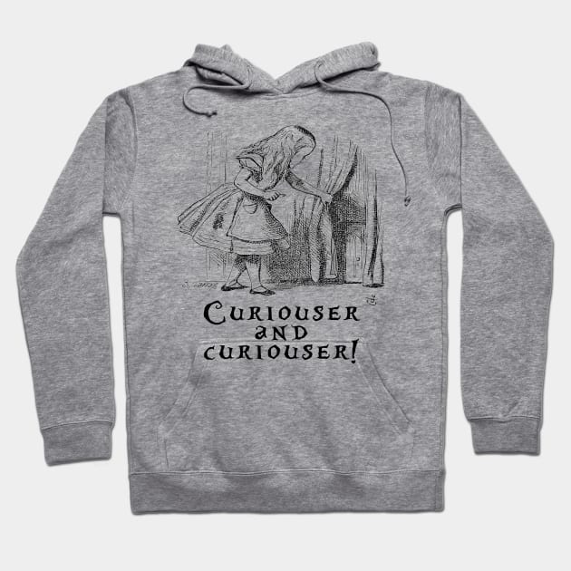 Curiouser and curiouser Hoodie by peggieprints